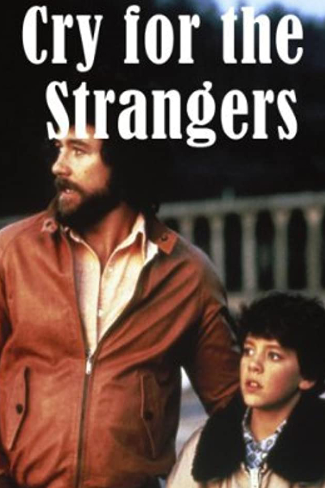 Cry for the Strangers